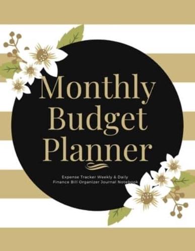 Monthly Budget Planner Expense Tracker Weekly & Daily Finance Bill Organizer Journal Notebook