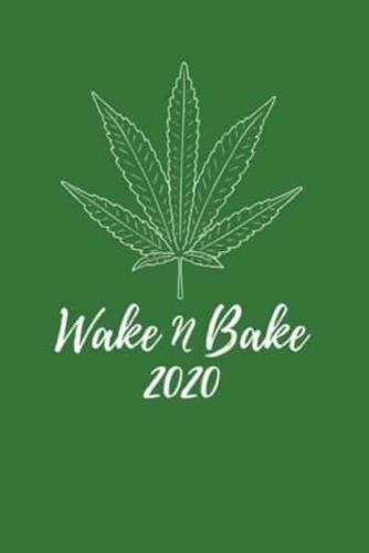 Wake N Bake 2020