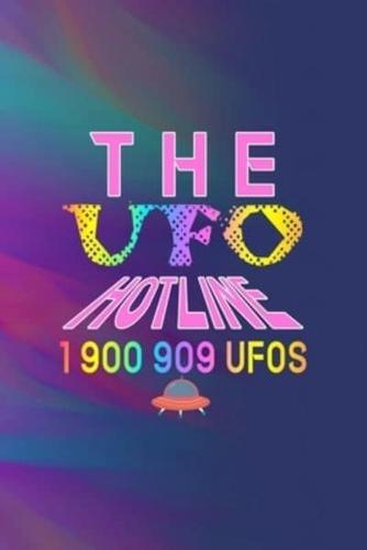 The UFO Hotline 1 900 909 Ufos