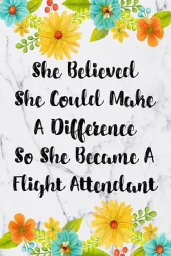 She Believed She Could Make A Difference So She Became A Flight Attendant