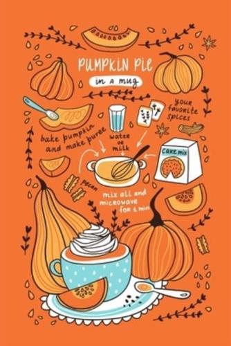 Pumpkin Pie In A Mug Halloween Inspired Recipe Journal
