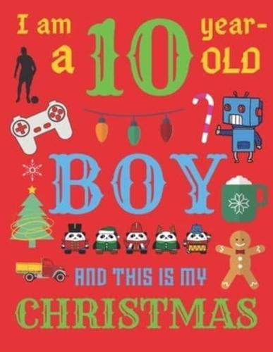 I Am a 10 Year-Old Boy Christmas Book