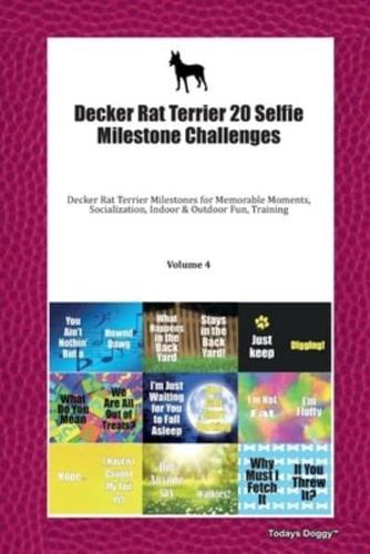 Decker Rat Terrier 20 Selfie Milestone Challenges