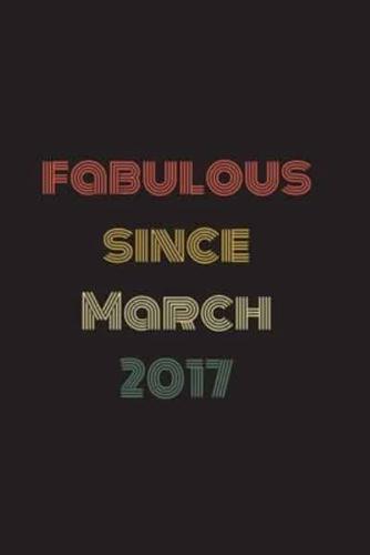 Fabulous Since March 2017