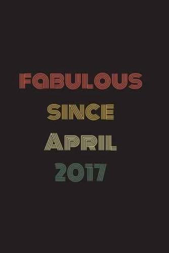Fabulous Since April 2017