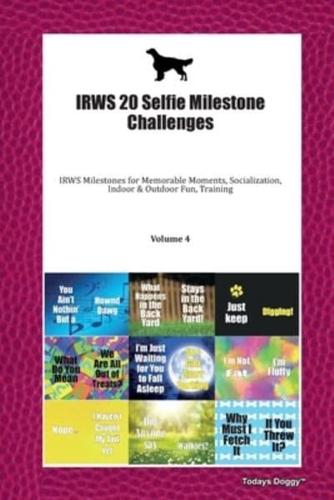 IRWS 20 Selfie Milestone Challenges