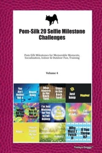 Pom-Silk 20 Selfie Milestone Challenges
