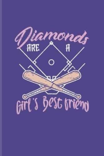 Diamonds Are A Girl's Best Friend Softball