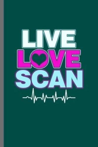 Live Love Scan