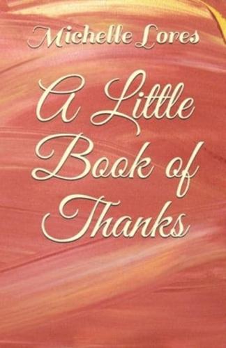 A Little Book of Thanks