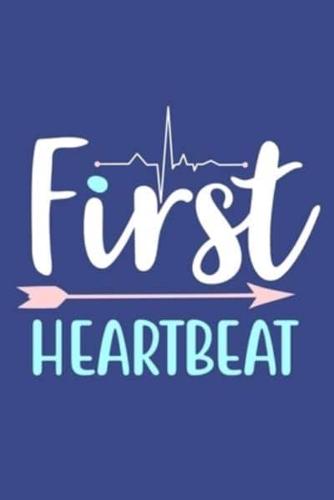 First Heartbeat