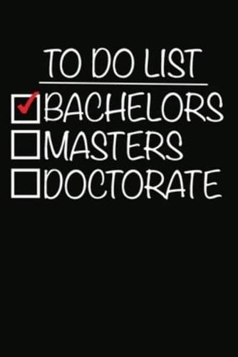 Daily Planner - To Do List Bachelors Masters Doctorate