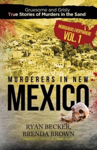 Murderers in New Mexico