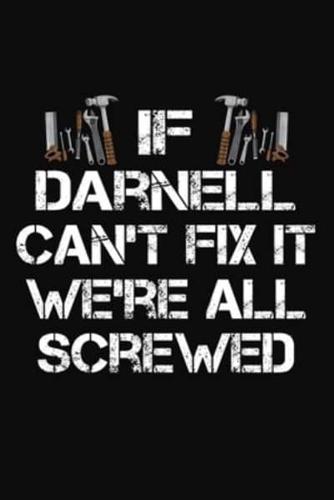 If Darnell Can't Fix It We're All Screwed