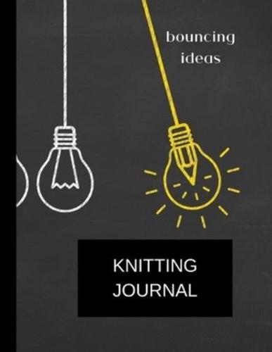Knitting Journal Bouncing Ideas