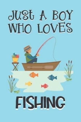 Just A Boy Who Loves Fishing