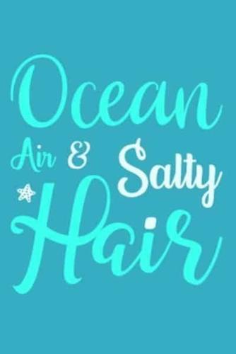 Ocean Air & Salty Hair