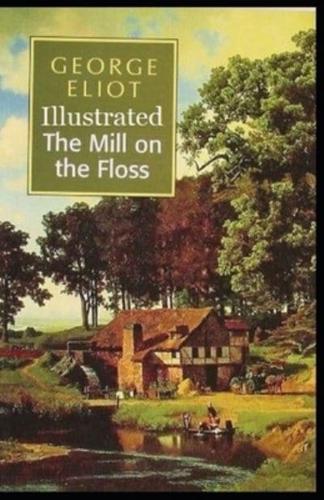 The Mill on the Floss Illustrated