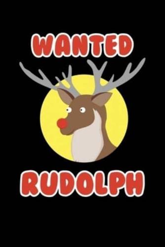 Wanted Rudolph