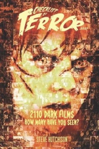 Checklist of Terror 2020: 2110 Dark Films - How Many Have You Seen?