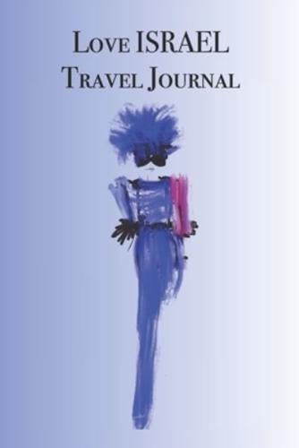 Love ISRAEL Travel Journal