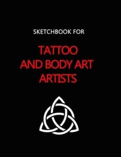 Blank Sketchbook for Tattoo Artists and Body Art Graphic Designers.