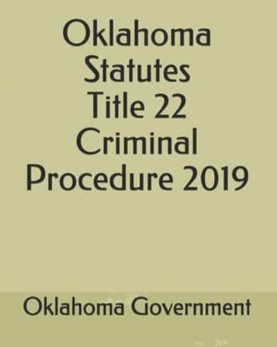 Oklahoma Statutes Title 22 Criminal Procedure 2019