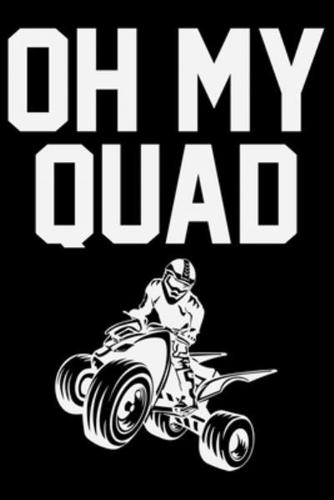 Oh My Quad