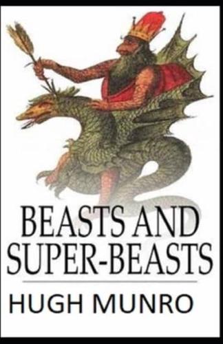 Beasts and Super-Beasts Illustrated