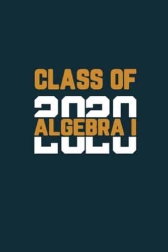 Class Of 2020 Algebra I