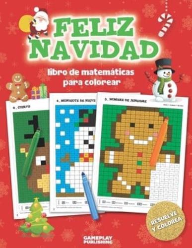 Feliz Navidad - Libro De Matemáticas Para Colorear
