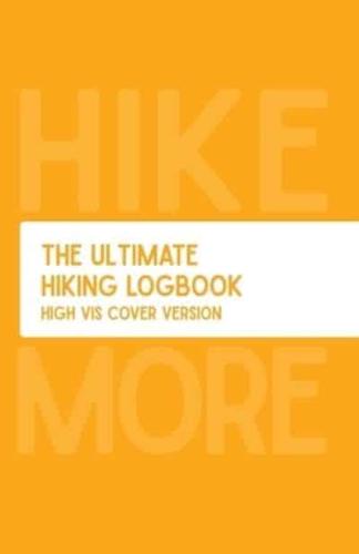 The Ultimate Hiking Logbook