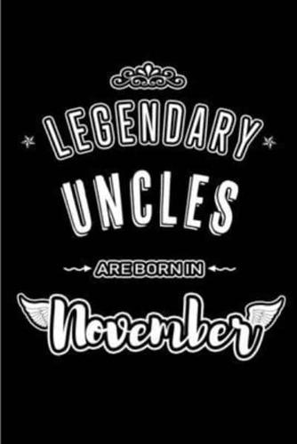 Legendary Uncles Are Born in November