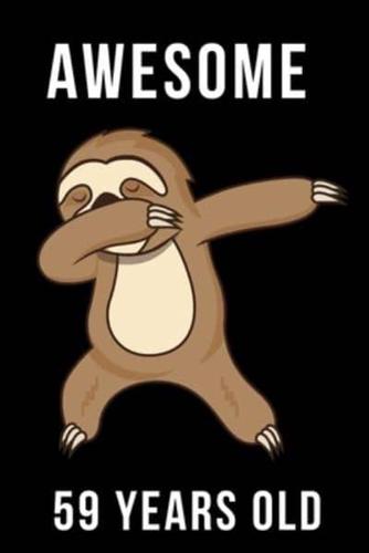 Awesome 59 Years Old Dabbing Sloth