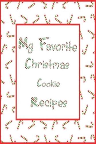 My Favorite Christmas Cookie Recipes