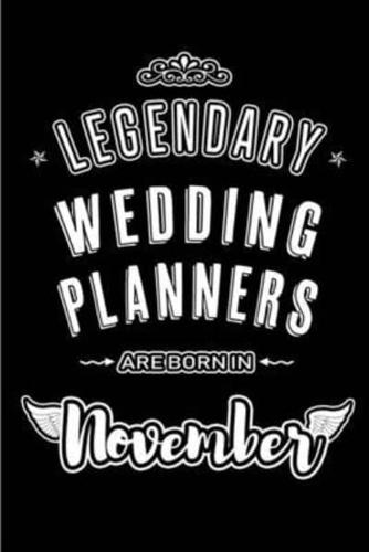 Legendary Wedding Planners Are Born in November