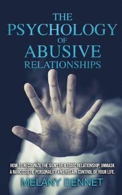 The Psychology of Abusive Relationships
