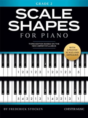 SCALE SHAPES FOR PIANO GRADE 2