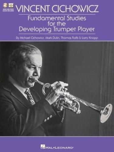 Vincent Cichowicz - Fundamental Studies for the Developing Trumpet Player Book/Online Media