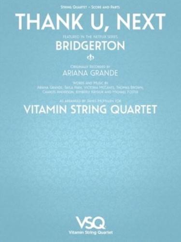Thank U, Next - Featured in the Netflix Series Bridgerton for String Quartet