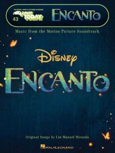 Encanto - Music from the Motion Picture Soundtrack: E-Z Play Today #43 Songbook Featuring Easy-To-Read Notation and Lyrics