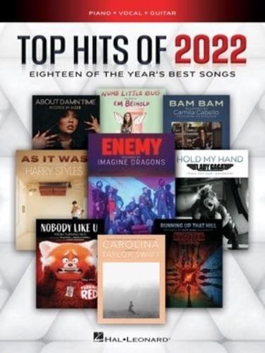 Top Hits of 2022 - Eighteen of the Year's Best Songs Arranged for Piano/Vocal/Guitar