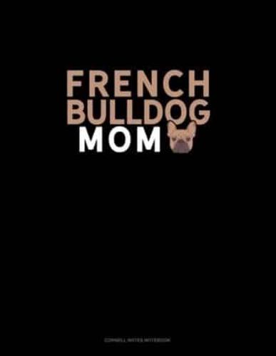 French Bulldog Mom