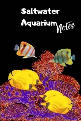 Saltwater Aquarium Notes