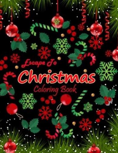 Escape to Christmas Coloring Book