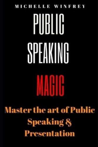 Public Speaking Magic