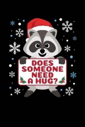 Does Someone Need a Hug?