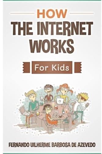 How the Internet Works for Kids