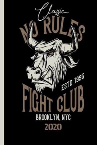 Classic No Rules Figth Club ESTD 1995 Brooklyn NYC 2020