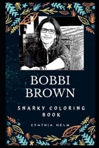 Bobbi Brown Snarky Coloring Book